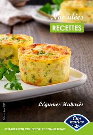 2022 - Livret Recettes Légumes élaborés - Cité marine