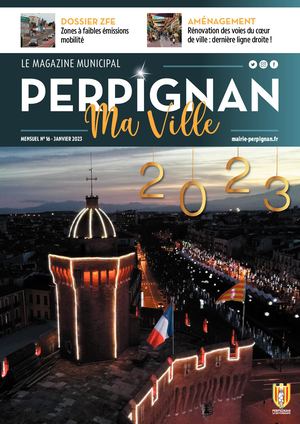 Perpignan Ma Ville N°16 - JAN 23