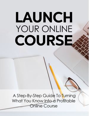 Launch Your Online Course