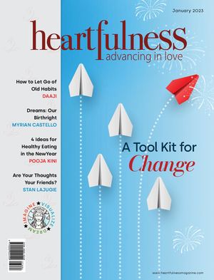 Heartfulness Magazine - January 2023 (Volume 8, Issue 1)