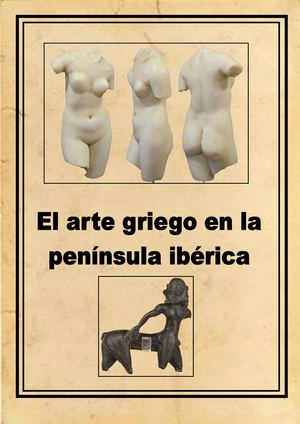 EL ARTE GRIEGO EL LA PENÍNSULA IBÉRICA
