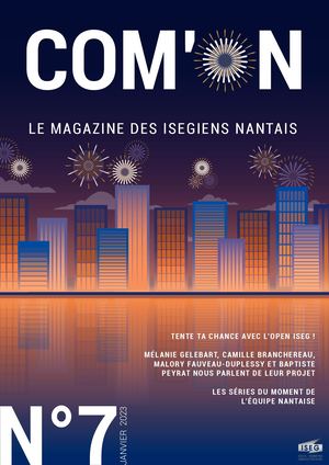 COM'ON #7 JANVIER 2023 | ISEG NANTES