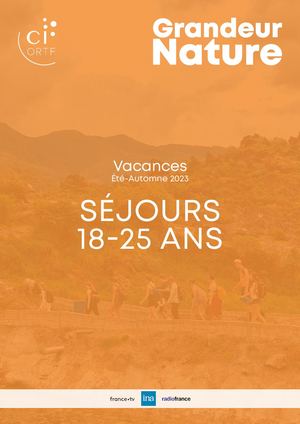 Grandeur Nature Eté-Automne 2023 Séjours 18-25 ans