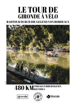 Die Tour de Gironde Mit Dem Fahrrad