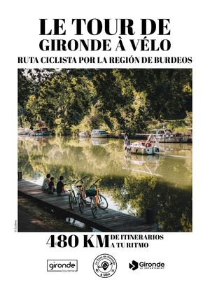 La Vuelta de la Gironda en Bicicleta
