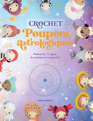 Crochet Poupées Astrologiques, Carla Mitrani (EXTRAIT)