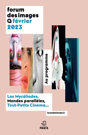 Février 2023 au Forum des images
