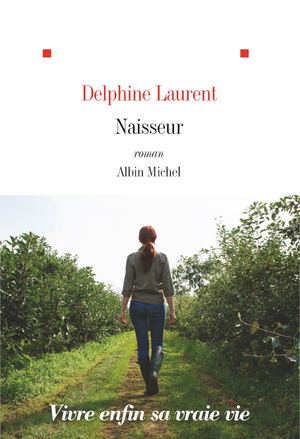 Extrait "Naisseur" Delphine Laurent