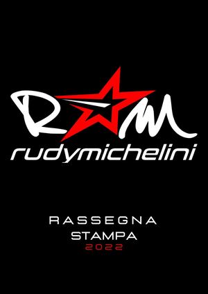 Rudy Michelini - Rassegna Stampa 2022