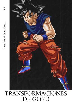 Transformaciones De Goku Revista