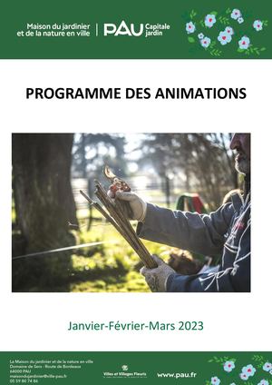 Programme des Animations - Maison du jardinier - Février et mars 2023