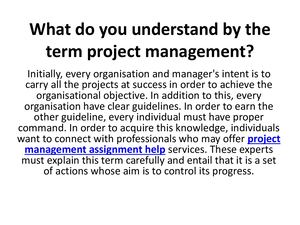 What Do You Understand By The Term Project