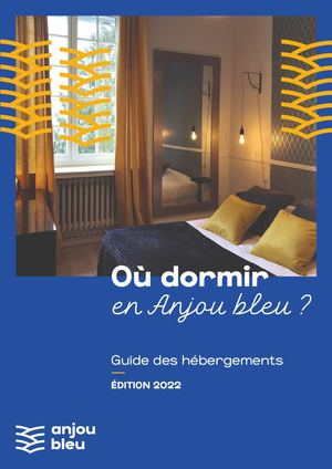 Guide Des Hebergements En Anjou Bleu Juillet 2022