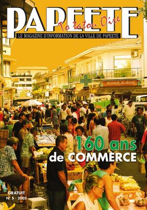 Papeete to tatou oire n° 5 - 2005