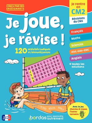 Je joue, je révise - Je rentre en CM2