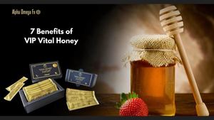 7 Benefits Of Vip Vital Honey