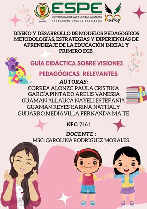 Guía Didáctica Sobre Visiones Pedagógicas Relevantes