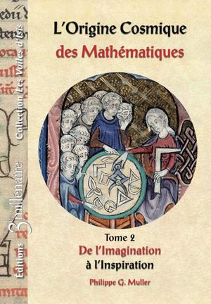 Origine Cosmique de Mathématiques Extrait Tome 2