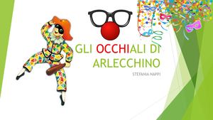 Gli Occhiali Di Arlecchino Progetto Teatrale Per Uda Stefania Nappi