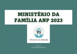 Planejamento Ministério Familia 2023 Anp