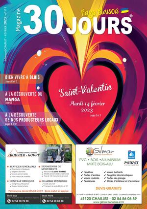 Magazine 30 Jours - Édition Pays Blaisois - n°111 - février 2023