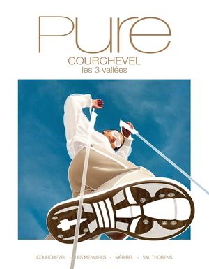 Pure Courchevel & 3 Vallées 107 Février 2023