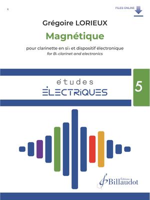 Grégoire Lorieux - Magnétique