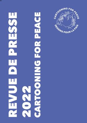 Revue De Presse 2022 - Cartooning For Peace