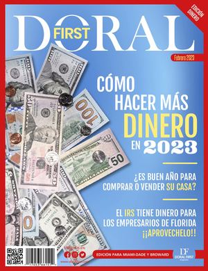 DORAL FIRST MAGAZINE FEBRUARY 2023