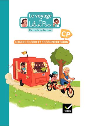 Le Voyage de Lili et Paco CP - Méthode de lecture - Ed. 2023 - Livre de l'élève