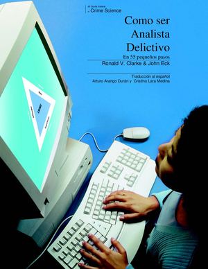 Como ser un Analista Delictivo en 55 pequeños pasos