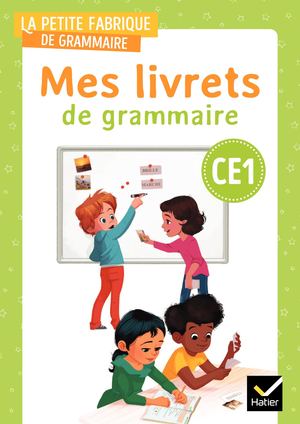 La petite Fabrique de grammaire - Français CE1 Ed. 2023 - Mes Livrets de grammaire