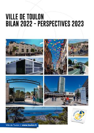 Bilan 2022 Perspectives 2023 de la Ville de Toulon