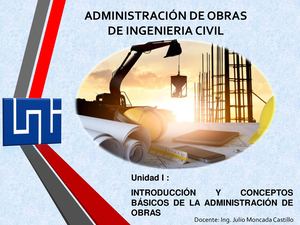 Introducción Y Conceptos Básicos de la Administración de Obras