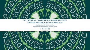 NORTH AMERICA - US/CANADA/MEXICO (EN)- Presentation For The Annual Conference 2023