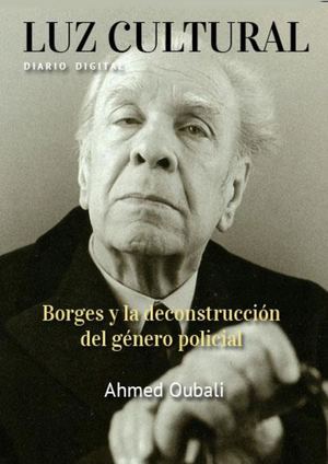 Borges Y La Deconstrucción Del Género Policial