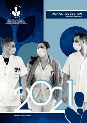 Rapport De Gestion 2021 - Hôpital d'Antibes