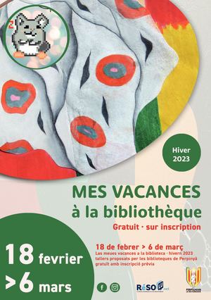 Mes vacances à la bibliothèque · 18 février > 6 mars