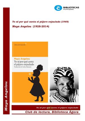 Yo sé por qué canta el pájaro enjaulado, de Maya Angelou