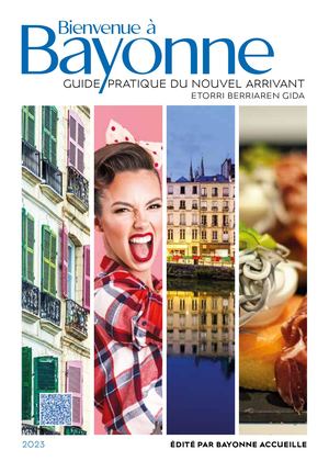 Guide Pratique du Nouvel Arrivant Bienvenue à Bayonne 2023 By Bayonne Accueille