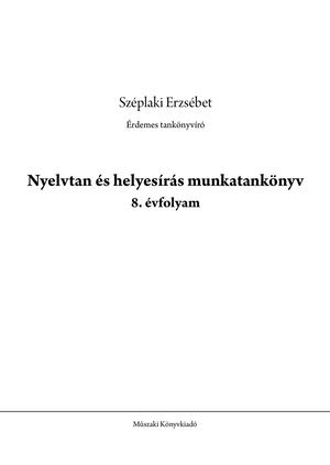 MK-2479 Nyelvtan és helyesírás munkatankönyv 8