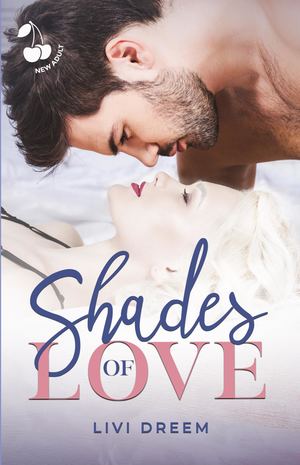 Shades Of Love - Livi Dreem