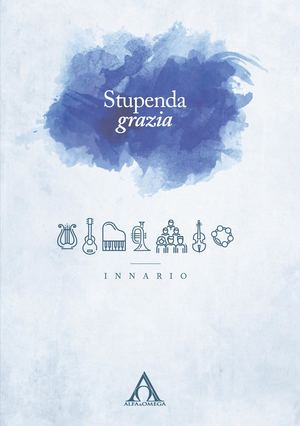Stupenda Grazia - Innario (ed. solo testo)