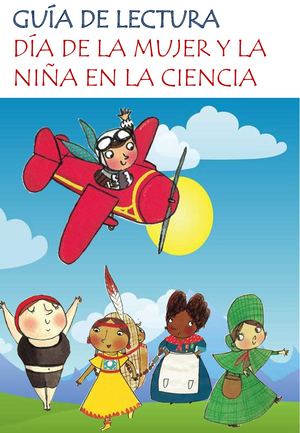 Guía de lectura: la mujer y la niña en la ciencia