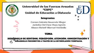 Desarrollo de sentidos, percepción, atención, concentración y  desarrollo psicomotor a través de la estimulación temprana.