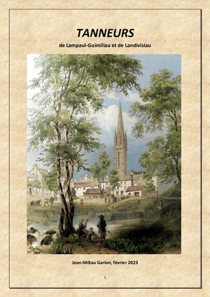 Tanneurs de Lampaul-Guimiliau, Landivisiau et Juloded