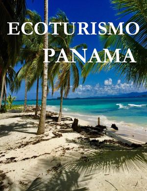 El Turismo Es Sector Prioritario Para La Economía Panameña