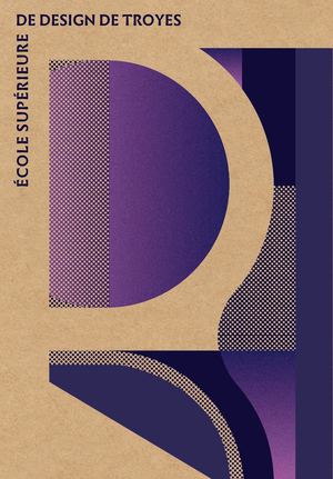 Ecole Supérieure de Design de Troyes - Plaquette 2022