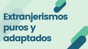 Extranjerismos puros y adaptados