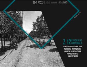 “Complejo Habitacional para Residencia Universitaria, Comercial y Recreacional para Estudiantes Universitarios”_DA9 2023-1_SV